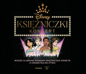 Disney Księżniczki | 6/05/2023 | Kraków