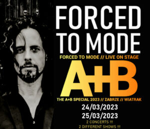 FORCED TO MODE – A+B Special | Live in Wiatrak I