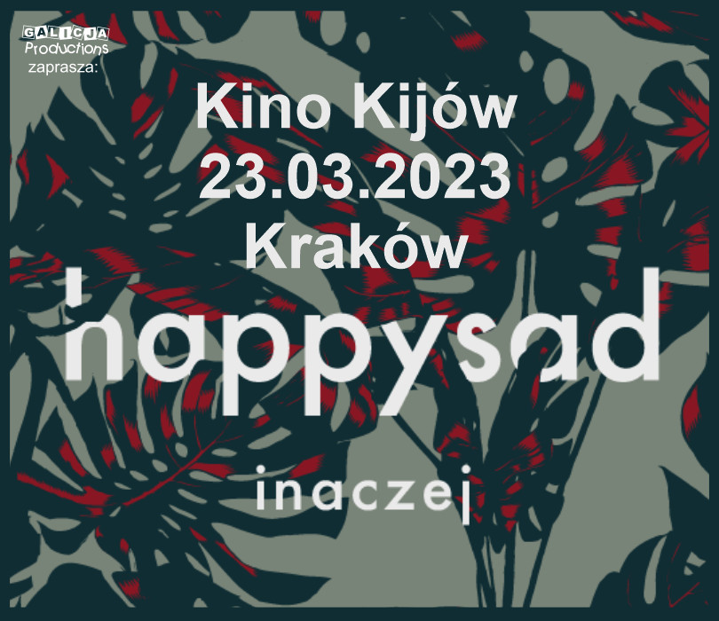 Happysad – Inaczej | Kraków