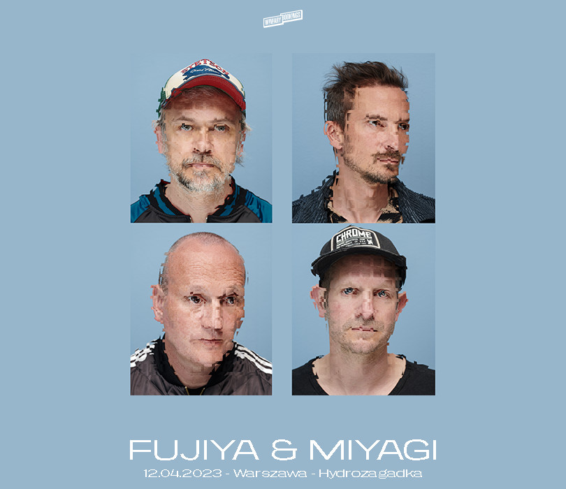 Fujiya & Miyagi | Warszawa