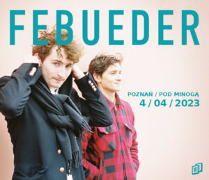 Febueder + support: Seweryn | Poznań