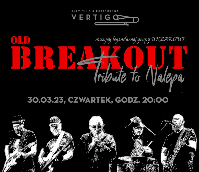 OLD BREAKOUT - Tribute to Nalepa