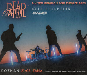 Dead by April | Poznań