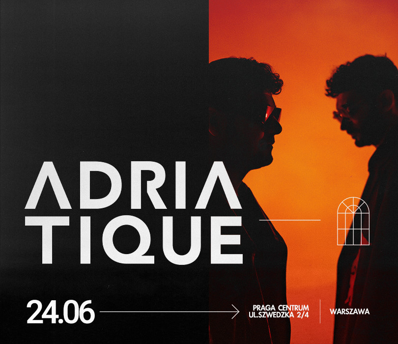 Adriatique | Warszawa