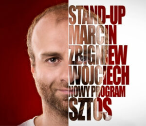 Stand-up Marcin Zbigniew Wojciech |NOWY PROGRAM SZTOS| WROCŁAW | STARY KLASZTOR