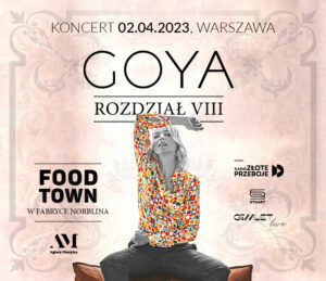 Goya | koncert promocyjny | Rozdział VIII