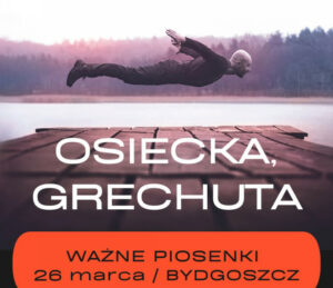 Osiecka, Grechuta – ważne piosenki