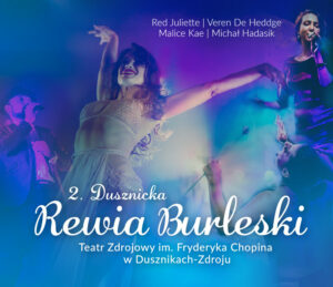 #2 Dusznicka REWIA BURLESKI | Red Juliette & Veren de Heddge & Malice Kae & Michał Hadasik