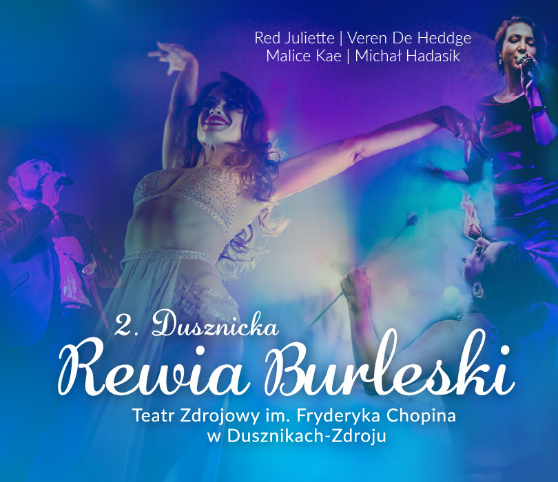 #2 Dusznicka REWIA BURLESKI | Red Juliette & Veren de Heddge & Malice Kae & Michał Hadasik