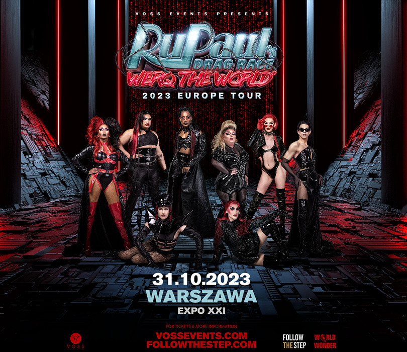 RuPaul’s Drag Race Werq The World Tour 2023 | EXPO XXI