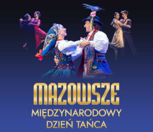 MIĘDZYNARODOWY DZIEŃ TAŃCA- KONCERT GALOWY