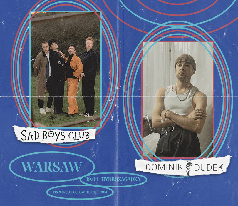 Sad Boys Club x Dominik Dudek | Warszawa