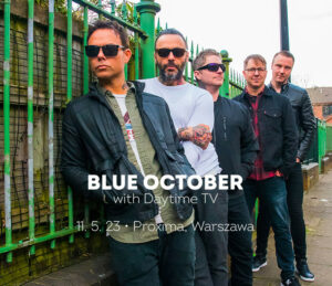 Blue October | Warszawa