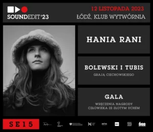 Soundedit’23 – Hania Rani, Bolewski i Tubis grają Ciechowskiego