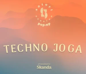 Satori Session: Techno Joga, Nowy Świat 63