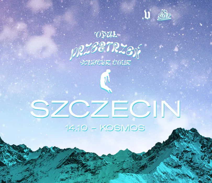 Opał - Szczecin | Przestrzeń Winter Tour